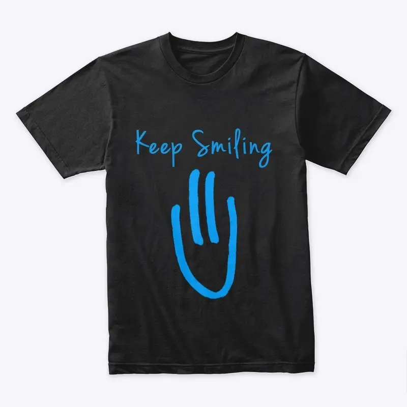 'Keep Smiling' 